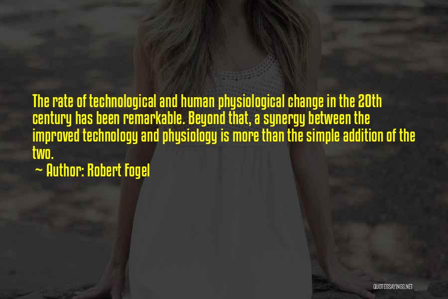 Improved Quotes By Robert Fogel