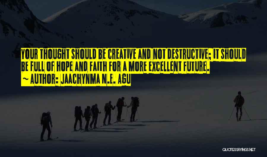 Improvement And Success Quotes By Jaachynma N.E. Agu