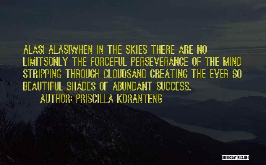 Improvement And Success Quotes By Priscilla Koranteng