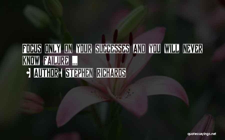 Improvement And Success Quotes By Stephen Richards