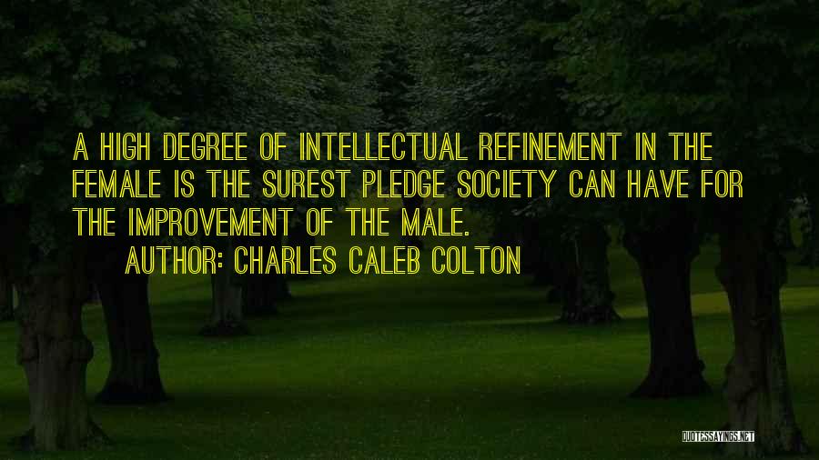 Improvement In Society Quotes By Charles Caleb Colton