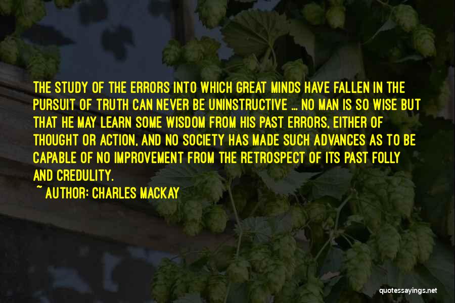 Improvement In Society Quotes By Charles Mackay