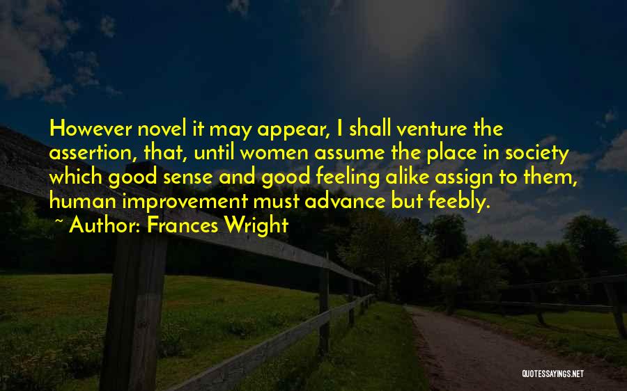 Improvement In Society Quotes By Frances Wright