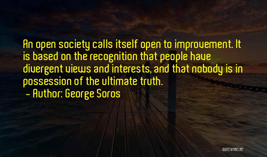 Improvement In Society Quotes By George Soros