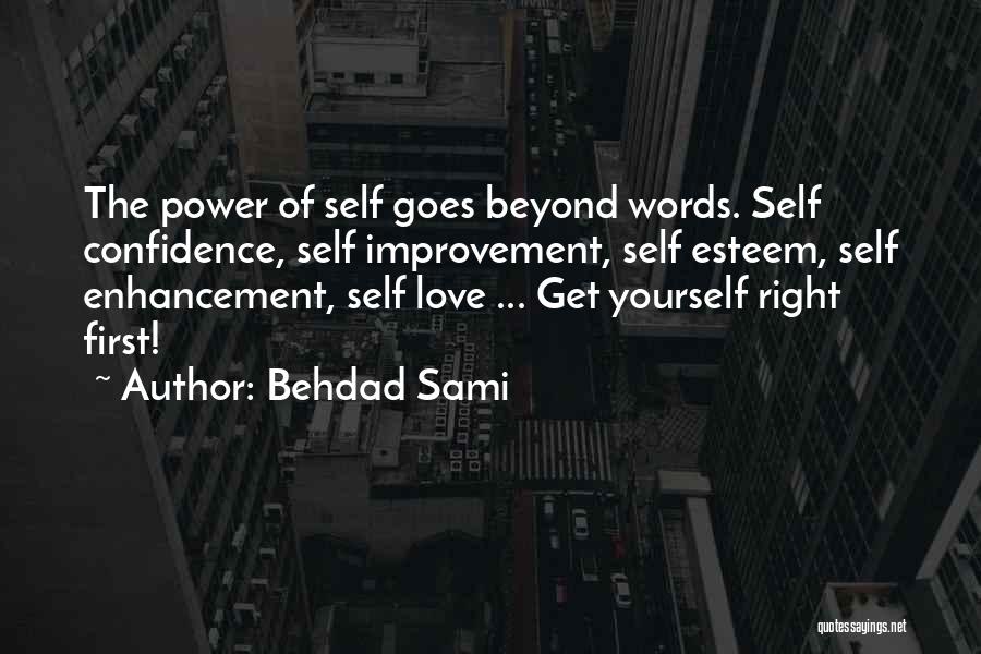 Improvement Of Yourself Quotes By Behdad Sami