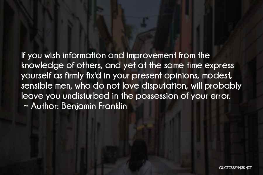 Improvement Of Yourself Quotes By Benjamin Franklin