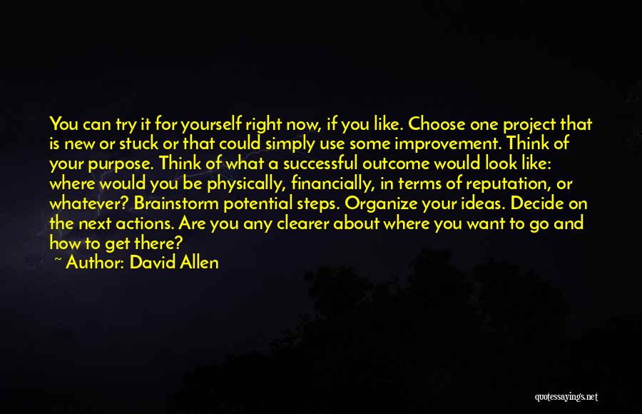Improvement Of Yourself Quotes By David Allen
