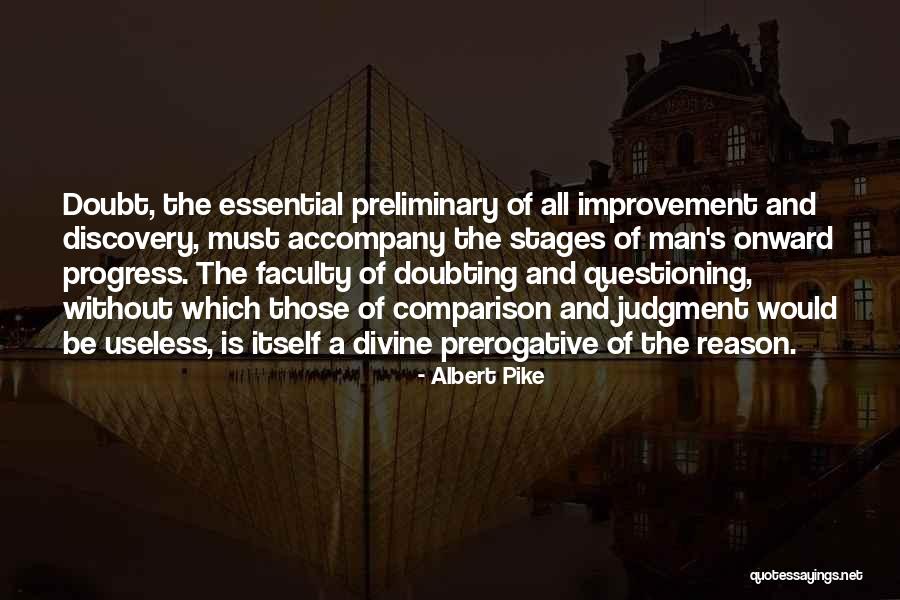 Improvement Quotes By Albert Pike