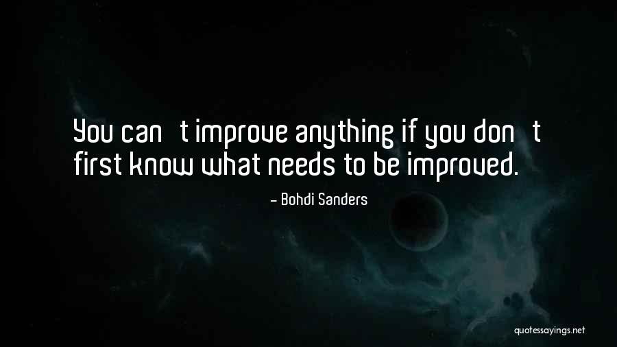 Improvement Quotes By Bohdi Sanders