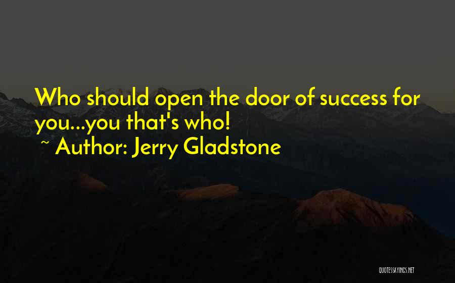 Improvement Quotes By Jerry Gladstone