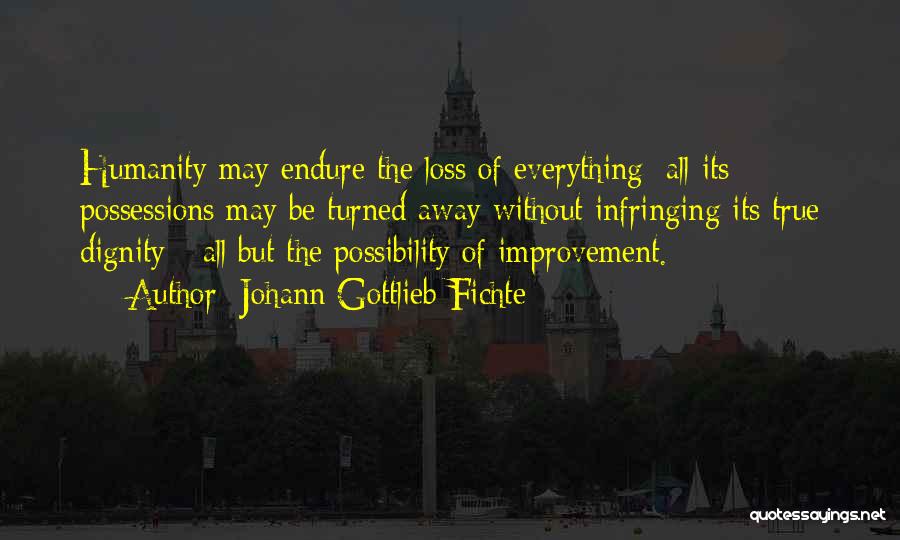 Improvement Quotes By Johann Gottlieb Fichte