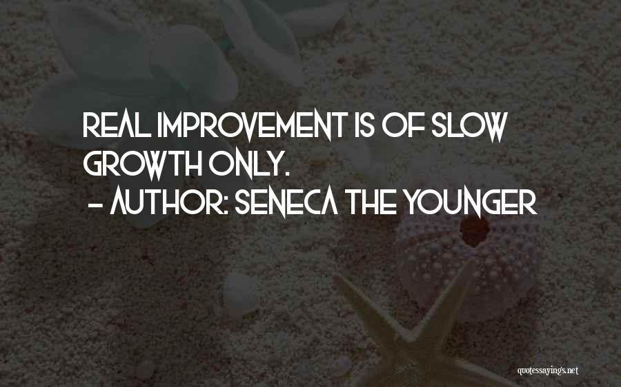 Improvement Quotes By Seneca The Younger
