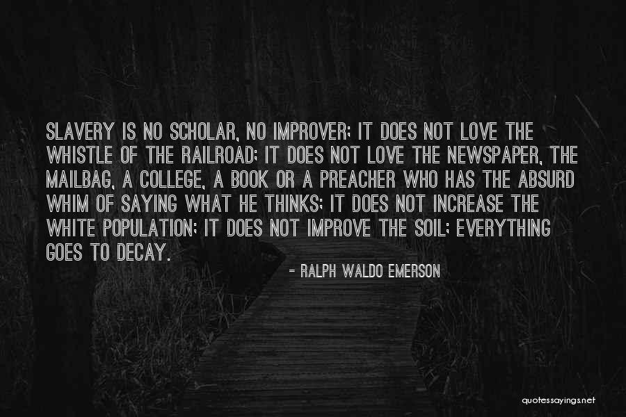 Improver Quotes By Ralph Waldo Emerson Improver Quotes By Ralph Waldo Emerson