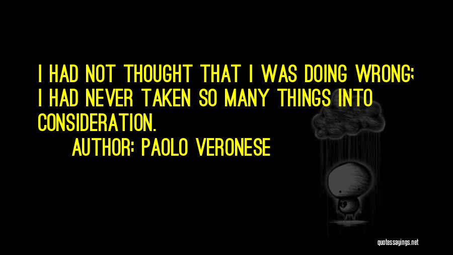 Improvidences Quotes By Paolo Veronese