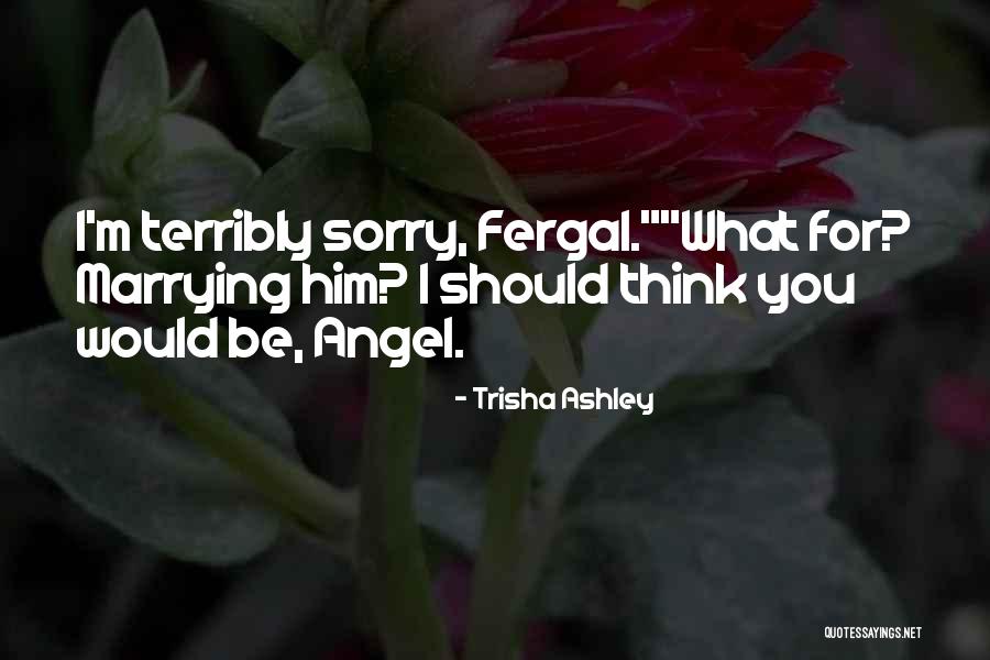 Improvident Plea Quotes By Trisha Ashley Improvident Plea Quotes By Trisha Ashley