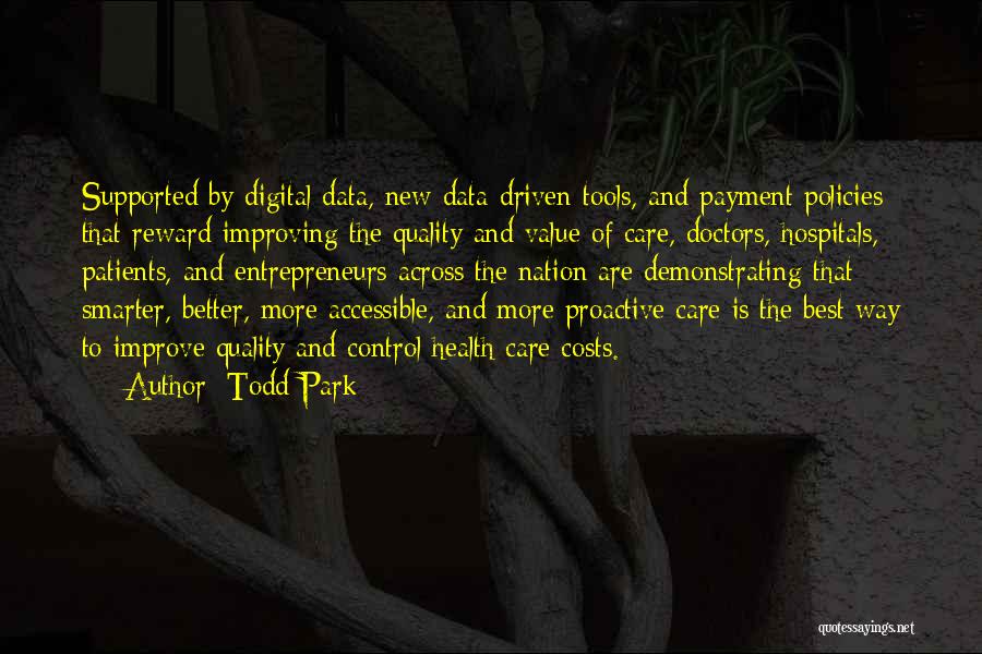 Improving Health Care Quotes By Todd Park