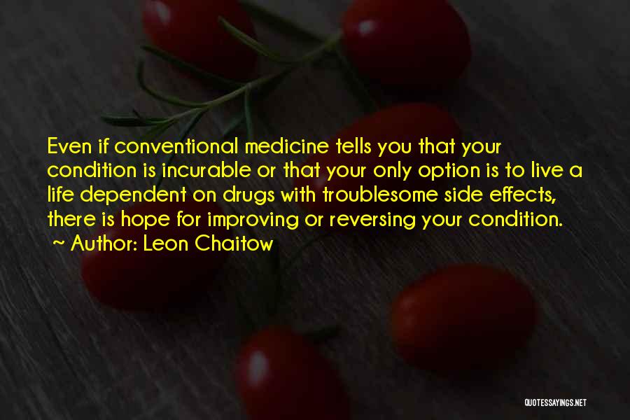 Improving Life Quotes By Leon Chaitow