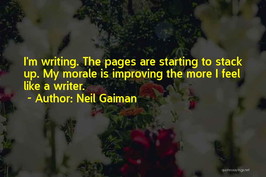 Improving My Life Quotes By Neil Gaiman