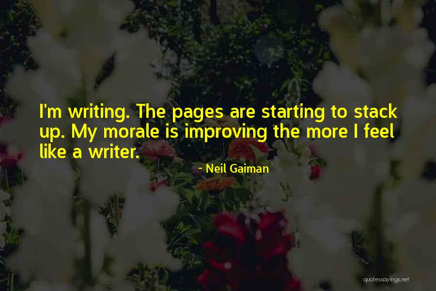 Improving My Life Quotes By Neil Gaiman