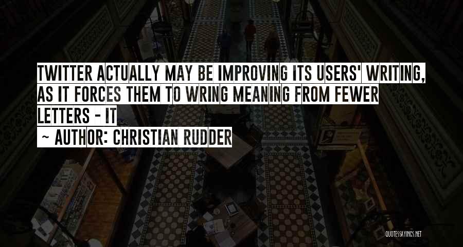 Improving Myself Quotes By Christian Rudder