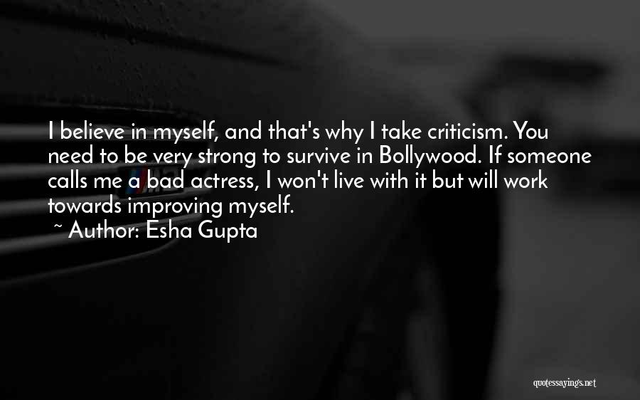 Improving Myself Quotes By Esha Gupta