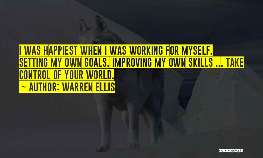 Improving Myself Quotes By Warren Ellis