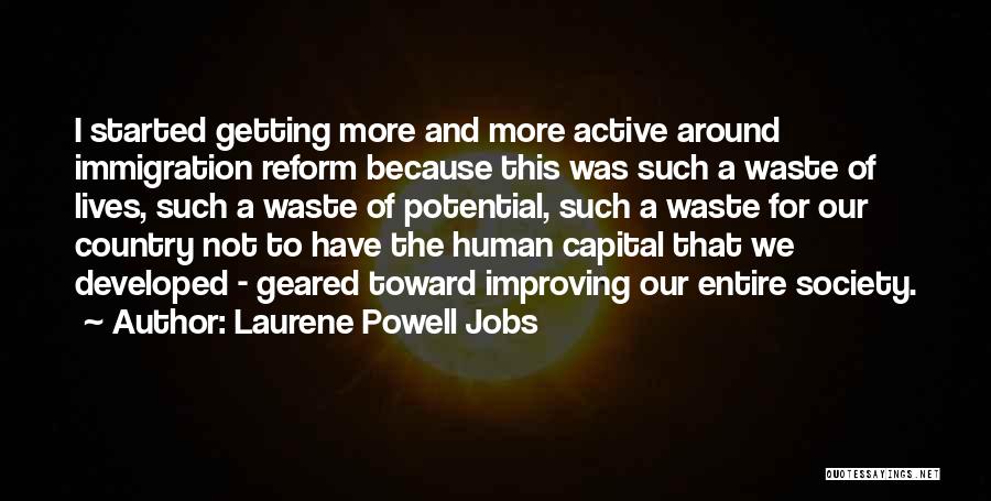 Improving The Lives Of Others Quotes By Laurene Powell Jobs