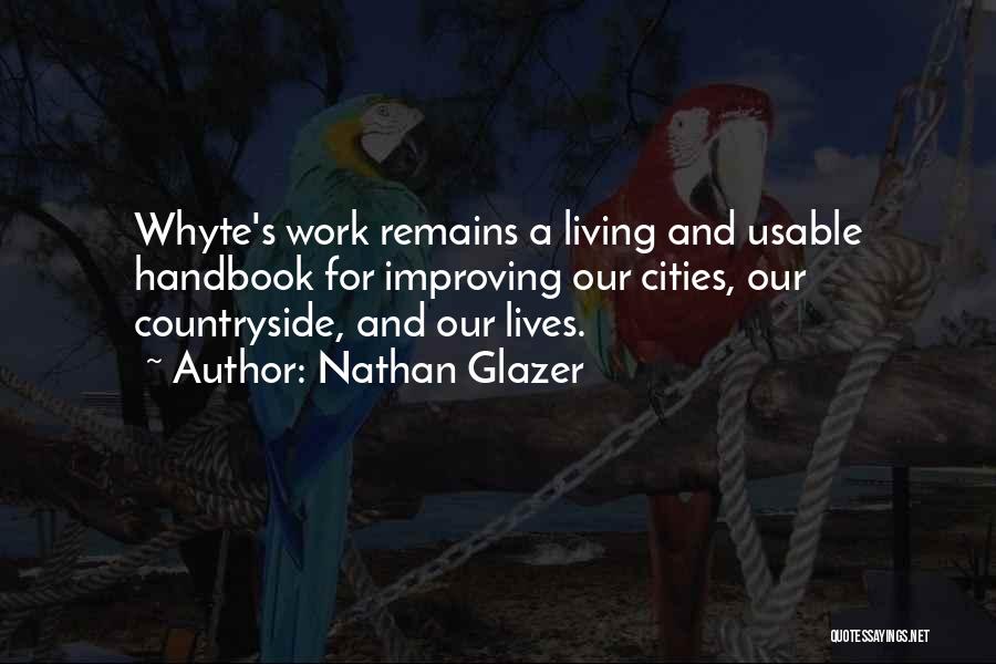 Improving The Lives Of Others Quotes By Nathan Glazer