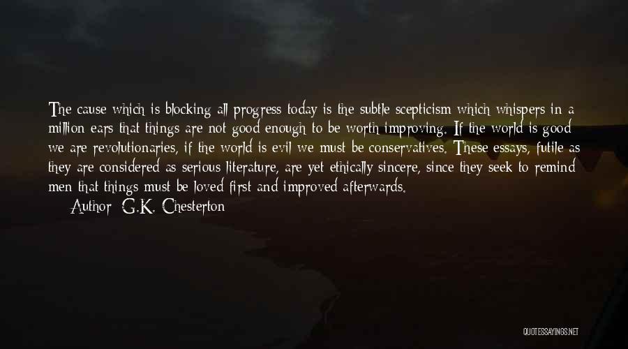 Improving The World Quotes By G.K. Chesterton