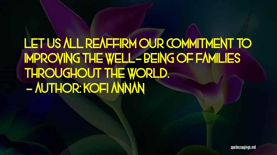 Improving The World Quotes By Kofi Annan