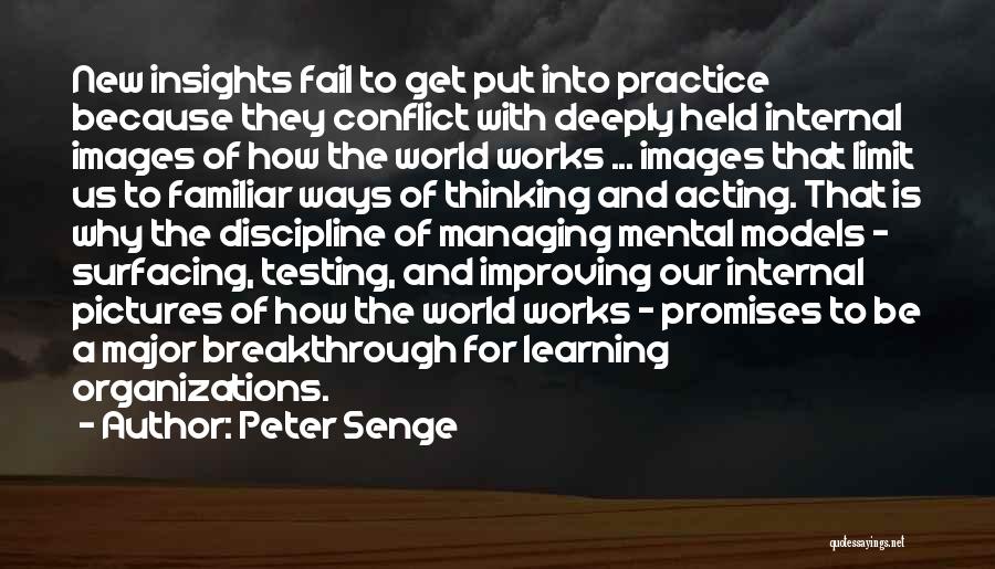 Improving The World Quotes By Peter Senge