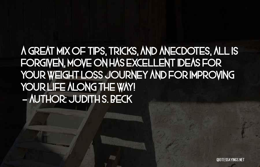 Improving Your Life Quotes By Judith S. Beck