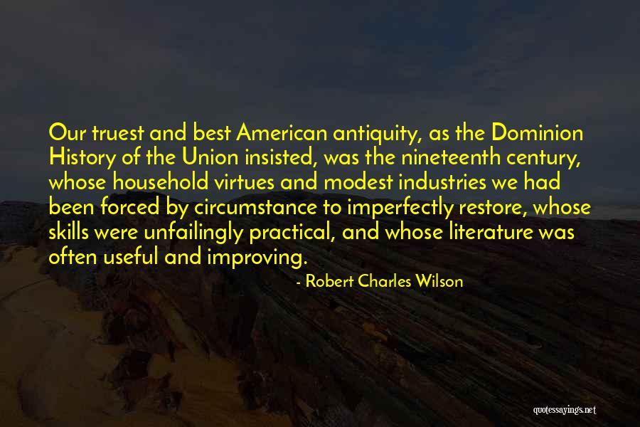 Improving Your Skills Quotes By Robert Charles Wilson Improving Your Skills Quotes By Robert Charles Wilson