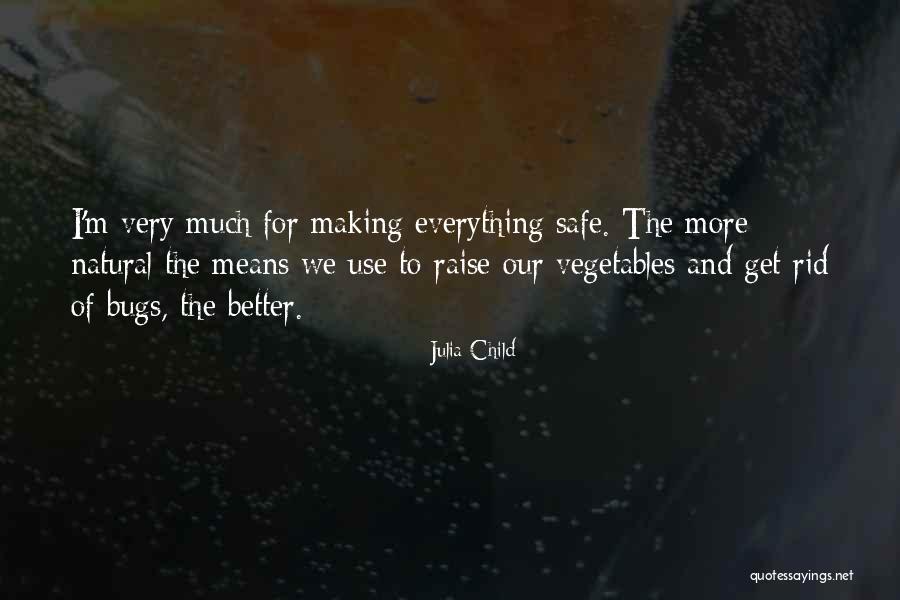 Improvisando Quieres Quotes By Julia Child Improvisando Quieres Quotes By Julia Child
