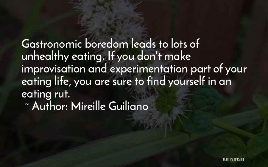 Improvisation And Life Quotes By Mireille Guiliano