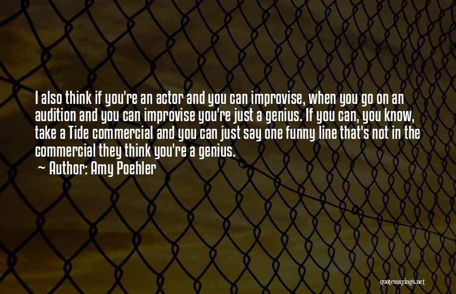 Improvise Quotes By Amy Poehler