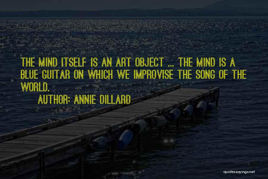 Improvise Quotes By Annie Dillard