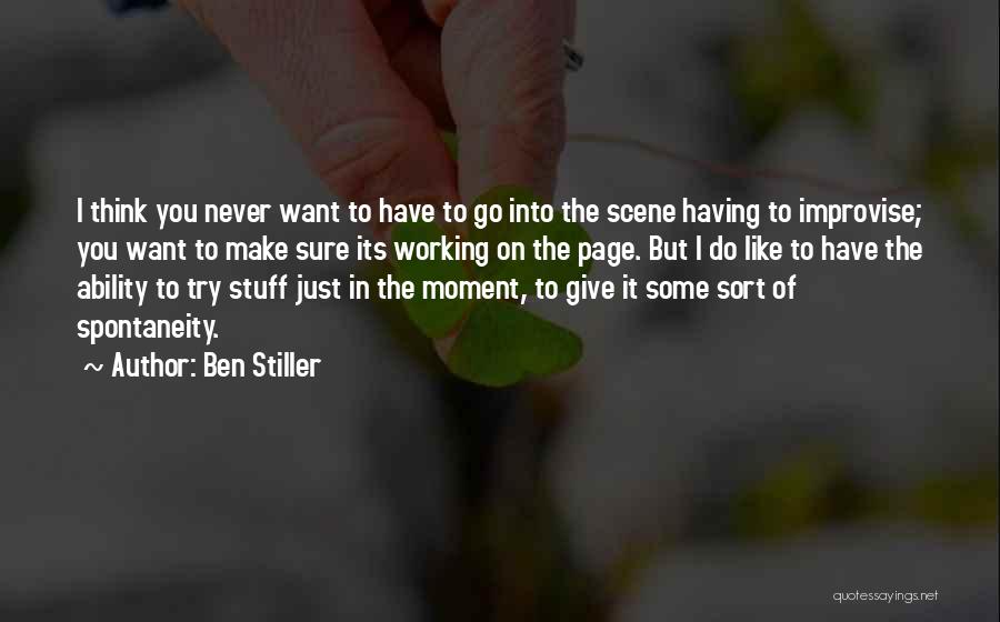 Improvise Quotes By Ben Stiller