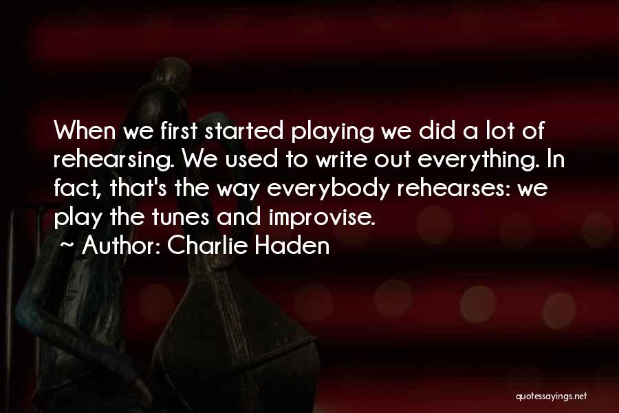 Improvise Quotes By Charlie Haden