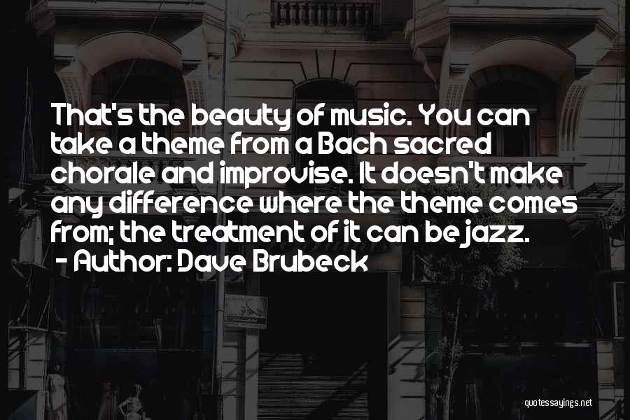 Improvise Quotes By Dave Brubeck