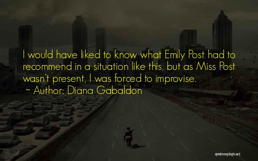 Improvise Quotes By Diana Gabaldon