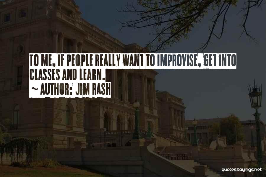 Improvise Quotes By Jim Rash