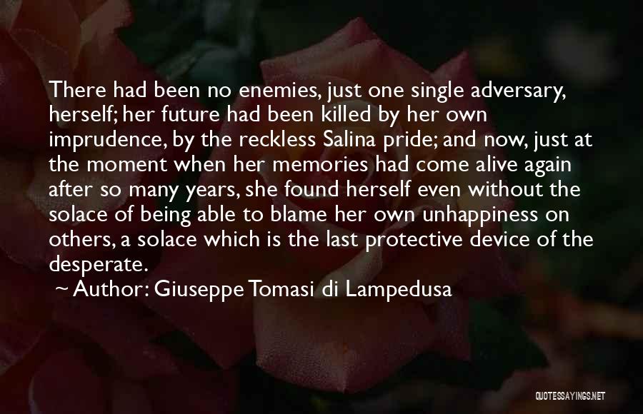 Imprudence Quotes By Giuseppe Tomasi Di Lampedusa