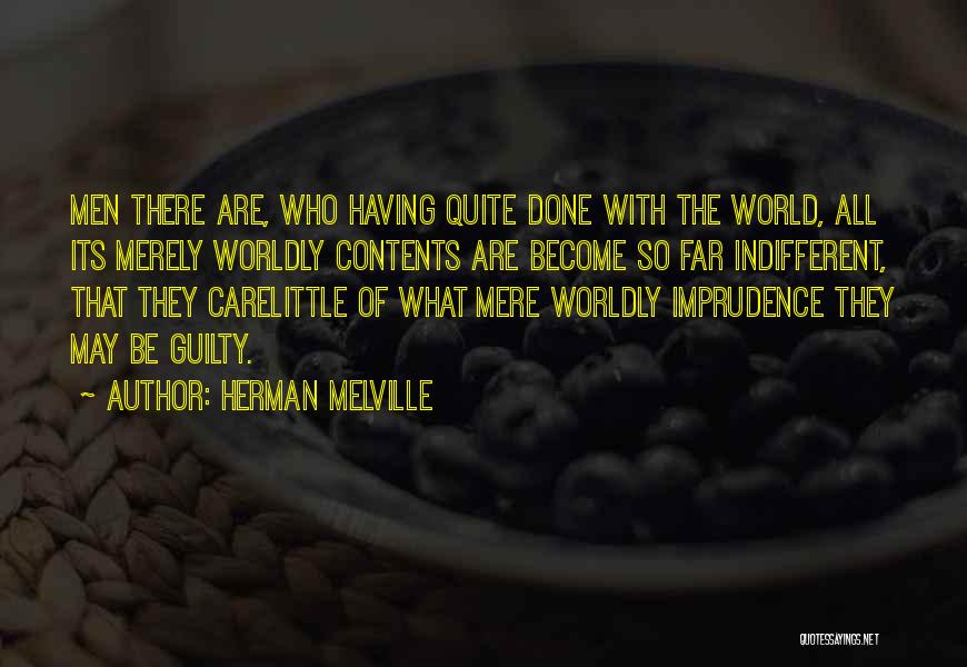 Imprudence Quotes By Herman Melville