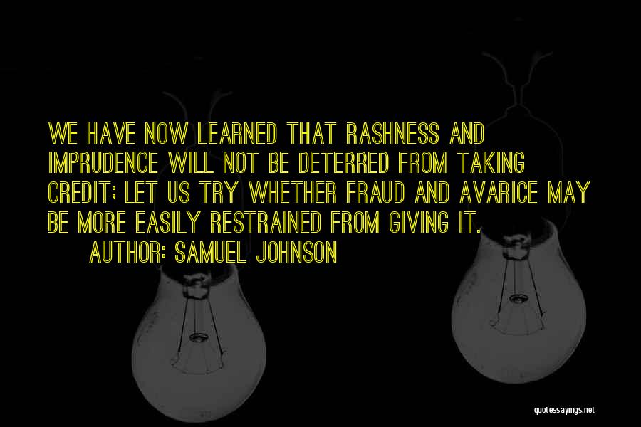 Imprudence Quotes By Samuel Johnson