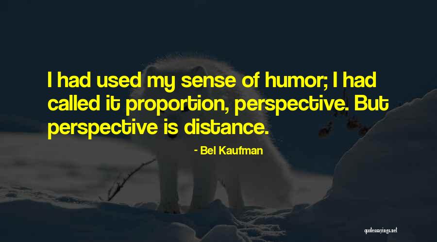 Imprudencias De Motos Quotes By Bel Kaufman Imprudencias De Motos Quotes By Bel Kaufman