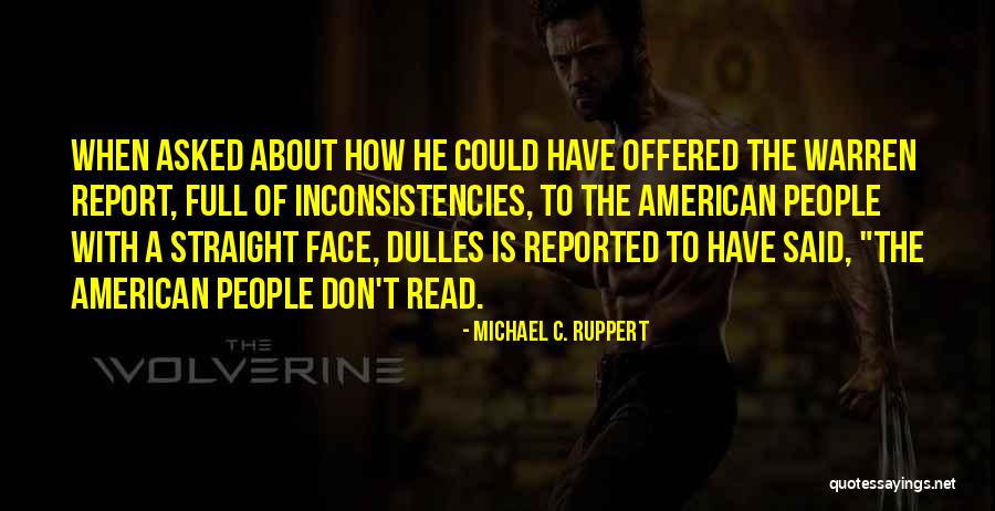 Imprudently Quotes By Michael C. Ruppert Imprudently Quotes By Michael C. Ruppert