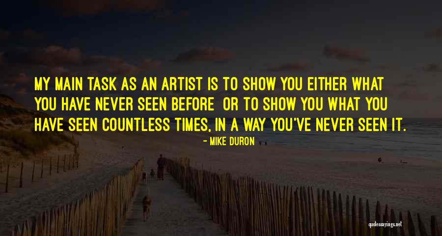 Imprudently Quotes By Mike Duron Imprudently Quotes By Mike Duron