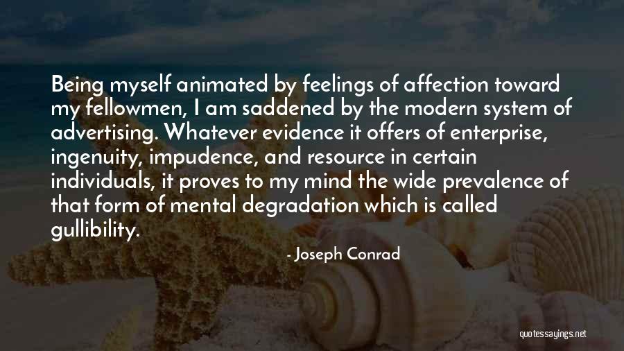 Impudence Quotes By Joseph Conrad