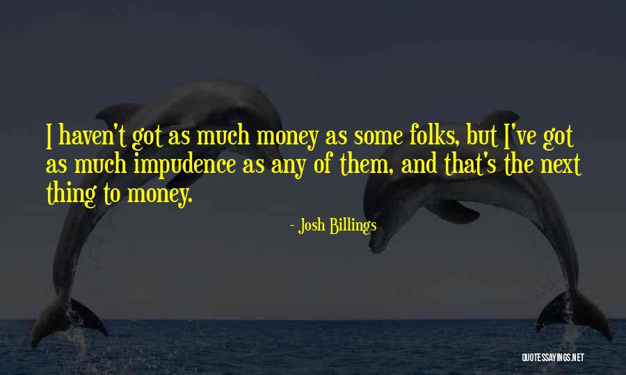 Impudence Quotes By Josh Billings Impudence Quotes By Josh Billings